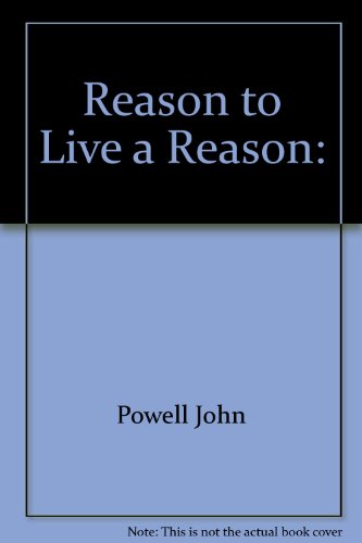 9780883473320: Reason to Live a Reason: