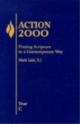 Stock image for Action 2000: Praying Scripture in a Contemporary Way (Year C) for sale by Friends of  Pima County Public Library