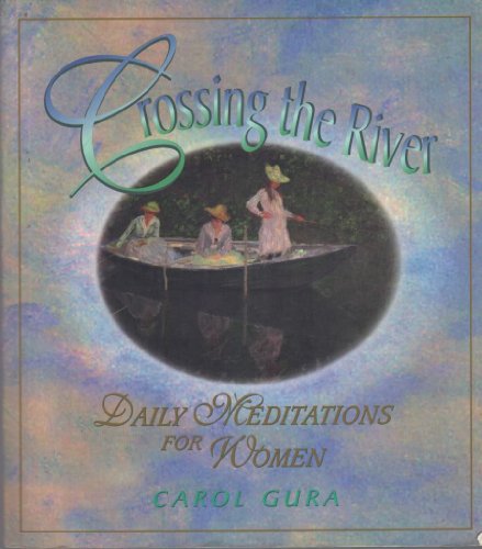 Stock image for Crossing the River : Daily Meditations for Women for sale by Better World Books