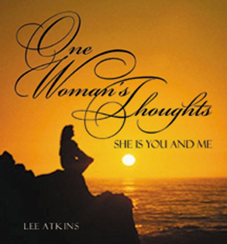 Beispielbild fr One Woman's Thoughts: She Is You and Me zum Verkauf von MusicMagpie