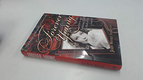 Imagen de archivo de Forever Young: The Life, Loves and Enduring Faith of a Hollywood Legend a la venta por ThriftBooks-Atlanta