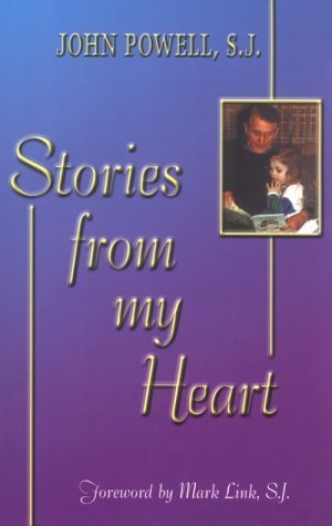 Stories from My Heart: Real and Homemade (9780883474709) by Powell, John; Link, Mark