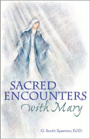 Stock image for Sacred Encounters With Mary for sale by BooksRun