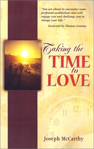 Imagen de archivo de Taking the Time to Love a la venta por Wonder Book