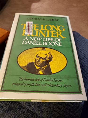 Imagen de archivo de The long hunter: A new life of Daniel Boone a la venta por Book Deals