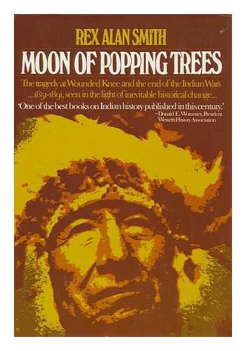 9780883490754: Moon of Popping Trees / Rex Alan Smith