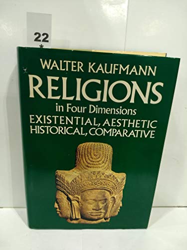 Stock image for Religions in four dimensions: Existential and aesthetic, historical and comparative for sale by Irish Booksellers