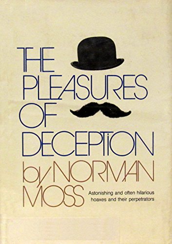 Beispielbild fr The Pleasures of Deception zum Verkauf von Better World Books