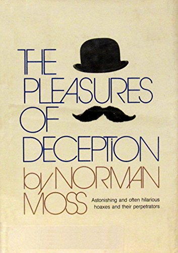 Stock image for The Pleasures of Deception for sale by Better World Books