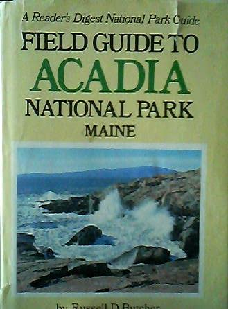 Stock image for Field Guide to Acadia National Park Maine for sale by ThriftBooks-Dallas