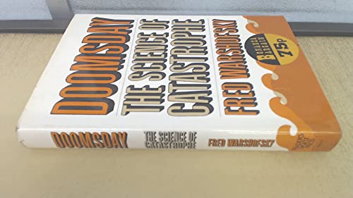 Stock image for DOOMSDAY: THE SCIENCE OF CATASTROPHE for sale by Neil Shillington: Bookdealer/Booksearch