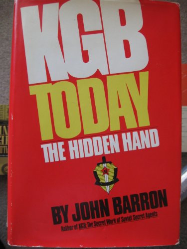 Beispielbild fr KGB Today: The Hidden Hand zum Verkauf von Ergodebooks