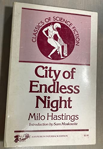 Imagen de archivo de City of Endless Night (Classics of Science Fiction) a la venta por Robert Fulgham, Bookseller