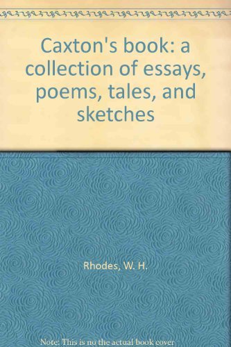 9780883551462: Caxton's book: a collection of essays, poems, tales, and sketches