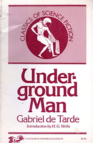 Stock image for Underground man (Classics of science fiction) for sale by Visible Voice Books