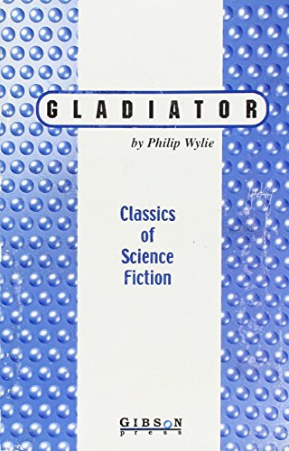 Beispielbild fr Gladiator (Classics of Science Fiction) zum Verkauf von Wonder Book