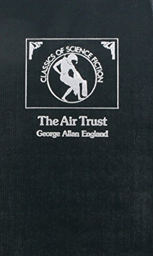 Beispielbild fr The Air Trust (Classics of Science Fiction) zum Verkauf von Books From California