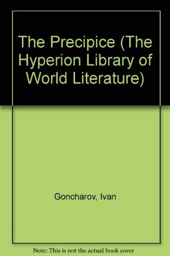 The Precipice (The Hyperion Library of World Literature) (English and Russian Edition) (9780883554876) by Goncharov, Ivan