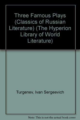 9780883555224: Three Famous Plays (Classics of Russian Literature) (The Hyperion Library of World Literature)