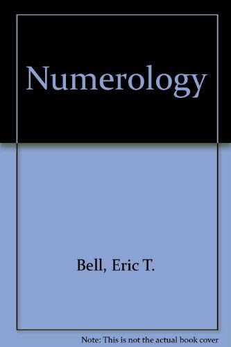 Numerology: The Magic of Numbers (9780883557747) by Bell, Eric T.