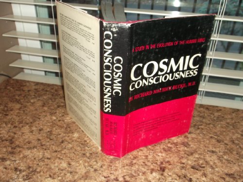 Cosmic consciousness: A study in the evolution of the human mind