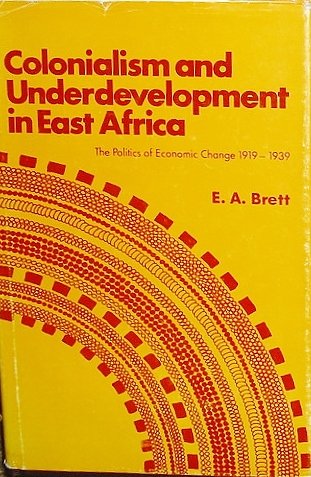 Beispielbild fr Colonialism and Underdevelopment in East Africa zum Verkauf von Better World Books