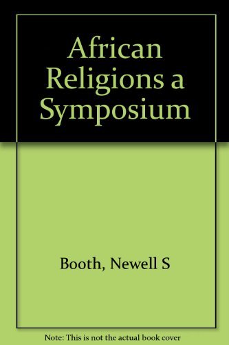 Stock image for African Religions : A Symposium for sale by Snow Crane Media