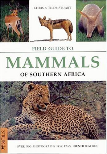 Beispielbild fr Field Guide to the Mammals of Southern Africa zum Verkauf von Better World Books: West