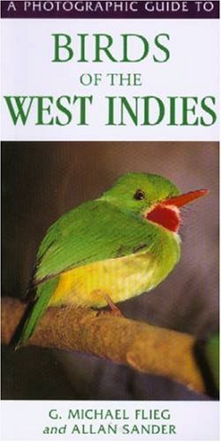 9780883590508: A Photographic Guide to Birds of the West Indies