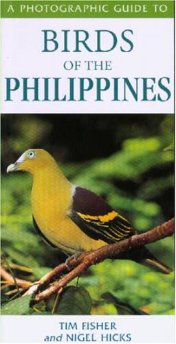 Stock image for Birds of the Philippines (A Photographic Guide) for sale by Solr Books