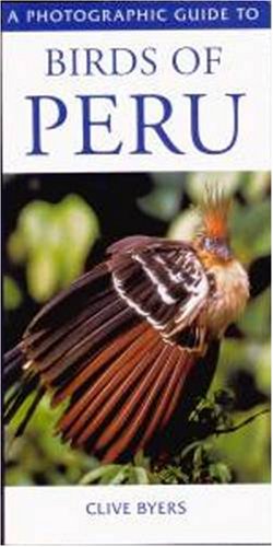 Imagen de archivo de Photographic Guide To Birds of Peru (A Photographic Guide to) a la venta por Goodwill Industries