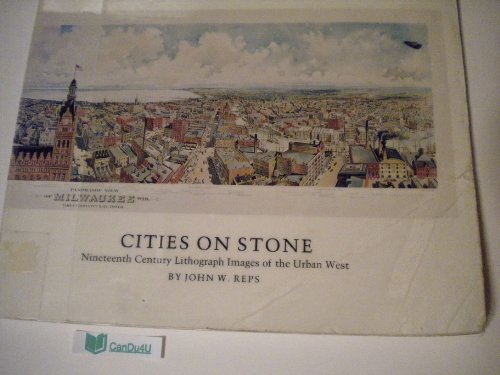 9780883600245: Cities on Stone: Nineteenth Century Lithograph Images of the Urban West
