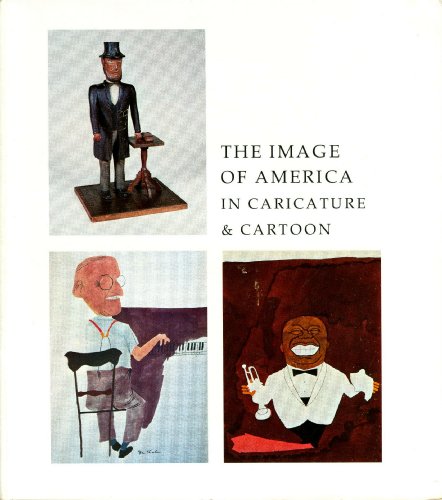 Stock image for The Image of America in Caricature and Cartoon for sale by Wonder Book