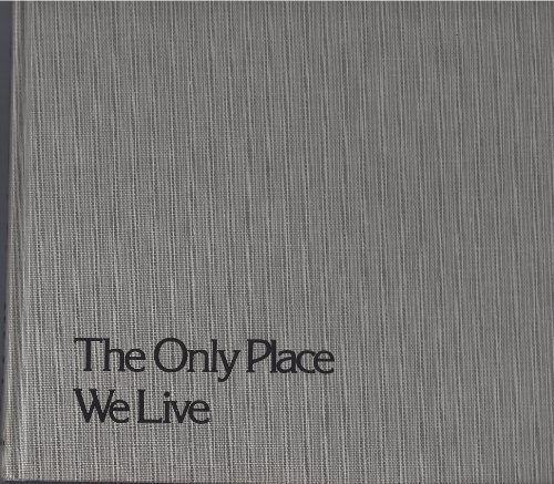 Imagen de archivo de The Only Place We Live a la venta por Cottage Street Books