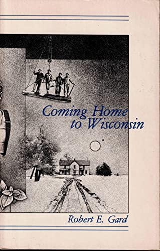 Coming Home to Wisconsin