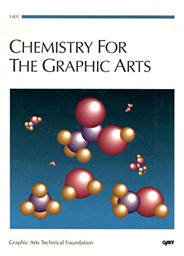 Stock image for Chemistry for the Graphic Arts for sale by ThriftBooks-Atlanta