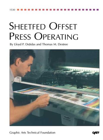 Stock image for Sheetfed Offset Press Operating for sale by Irish Booksellers