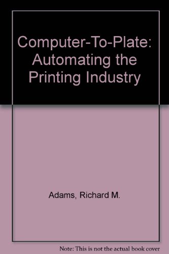 9780883621912: Computer-To-Plate: Automating the Printing Industry