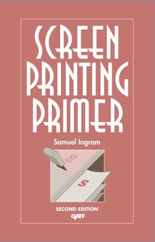 Stock image for Screen Printing Primer for sale by Better World Books