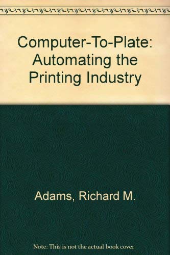 9780883622179: Computer-To-Plate: Automating the Printing Industry