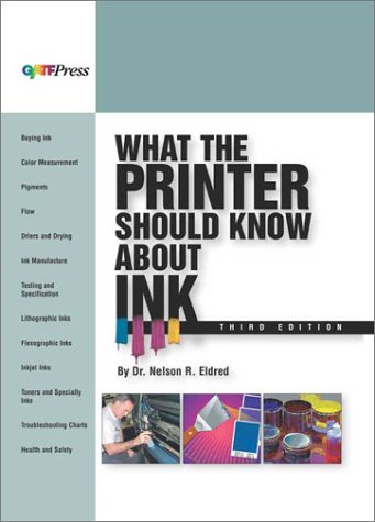 9780883622841: What the Printer Should Know About Ink
