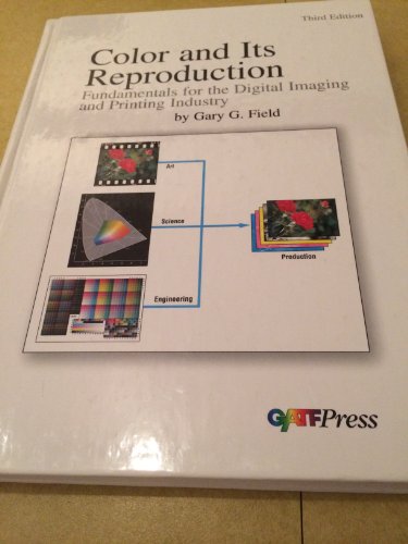 9780883624074: Color And Its Reproduction: Fundamentals For The Digital Imaging And Printing Industry
