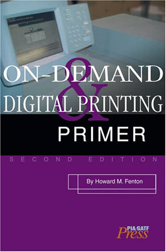 Beispielbild fr On-Demand and Digital Printing Primer zum Verkauf von Ammareal