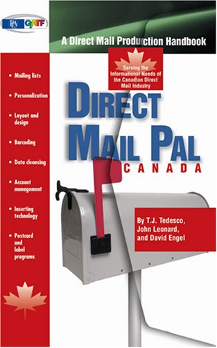 Beispielbild fr Direct Mail Pal - Canada : A Direct Mail Production Handbook Serving the Informational Needs of the Canadian Direct Mail Industry zum Verkauf von Better World Books