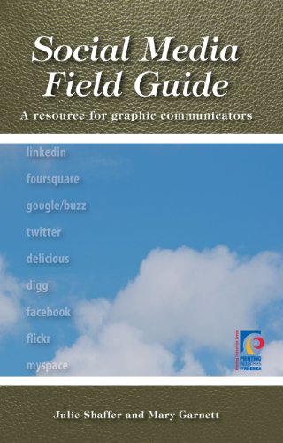 Beispielbild fr Social Media Field Guide: A Resource for Graphic Communicators zum Verkauf von Wonder Book