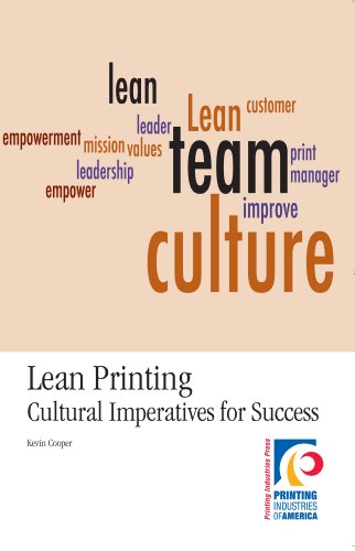 Beispielbild fr Lean Printing: Cultural Imperatives for Success zum Verkauf von HPB-Emerald