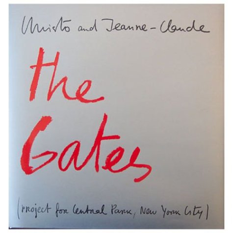 Beispielbild fr The Gates: Project for Central Park, New York City zum Verkauf von Irish Booksellers