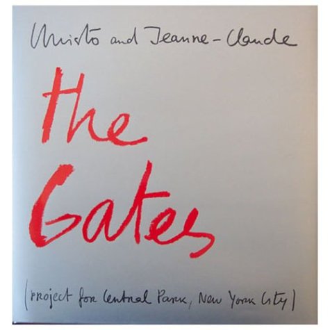 Stock image for THE GATES: PROJECT FOR CENTRAL PARK, NEW YORK CITY for sale by GLOVER'S BOOKERY, ABAA