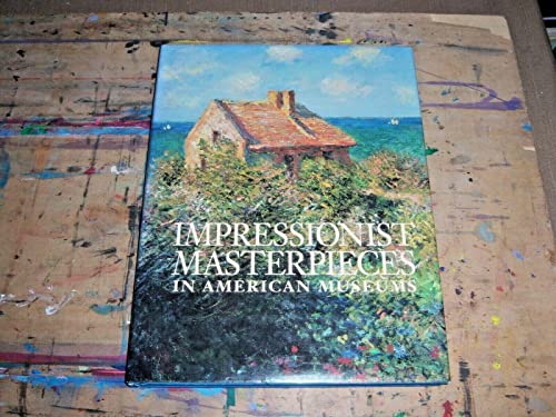 9780883631560: Impressionist: Masterpieces in American Museums