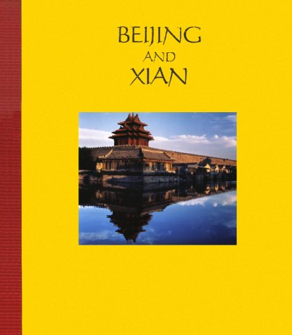 9780883631591: Beijing and Xian: China's Great Capitals